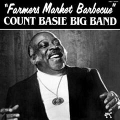 LP ploča Count Basie Big Band - Farmers Market Barbecue (Reissue) (180 g) (LP)