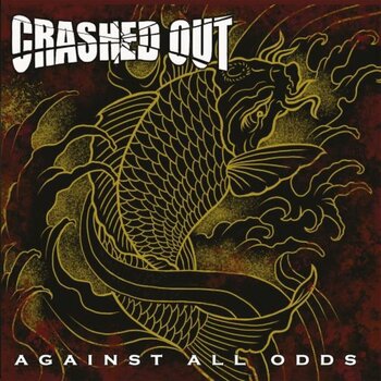 LP ploča Crashed Out - Against All Odds (LP) - 1