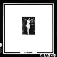 LP ploča Crass - Yes Sir, I Will. (Reissue) (LP)