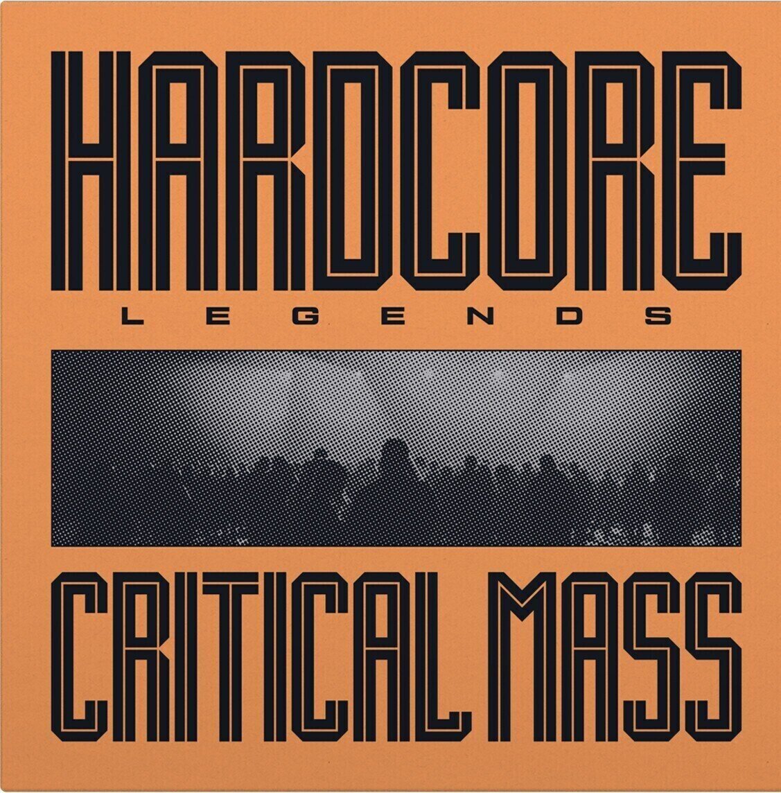Disc de vinil Critical Mass - Hardcore Legends (LP)