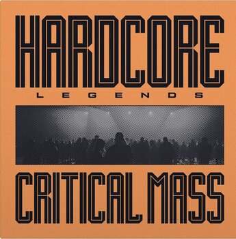 Disc de vinil Critical Mass - Hardcore Legends (LP) - 1