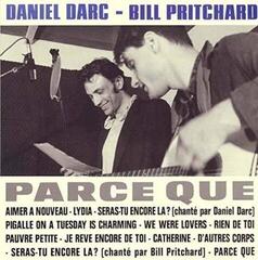 Δίσκος LP Daniel Darc & Bill Pritchard - Parce Que (Reissue) (Remastered) (2 LP)