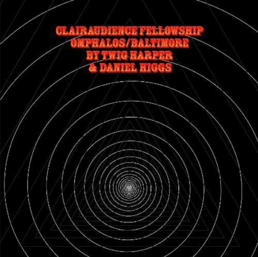 LP ploča Twig Harper & Daniel Higgs - Clairaudience Fellowship Omphalos/Baltimore (LP)