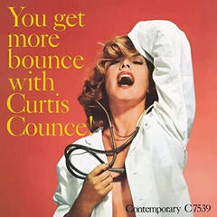 LP ploča The Curtis Counce Group - You Get More Bounce With Curtis Counce! (Reissue) (180 g) (LP)