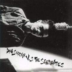 Vinylplate Dan Sartain Dan Sartain V.s The Serpientes (Reissue) (LP)