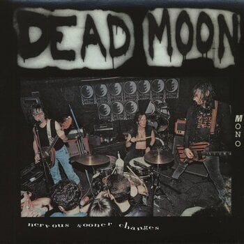 Vinylplade Dead Moon - Nervous Sooner Changes (Reissue) (LP) - 1