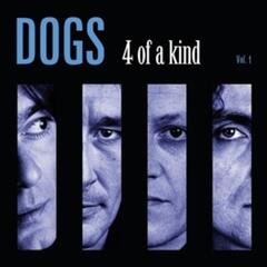 LP ploča Dogs - 4 Of A Kind Vol. 1 (Reissue) (LP)