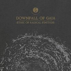 Disco de vinilo Downfall Of Gaia - Ethic Of Radical Finitude (LP)