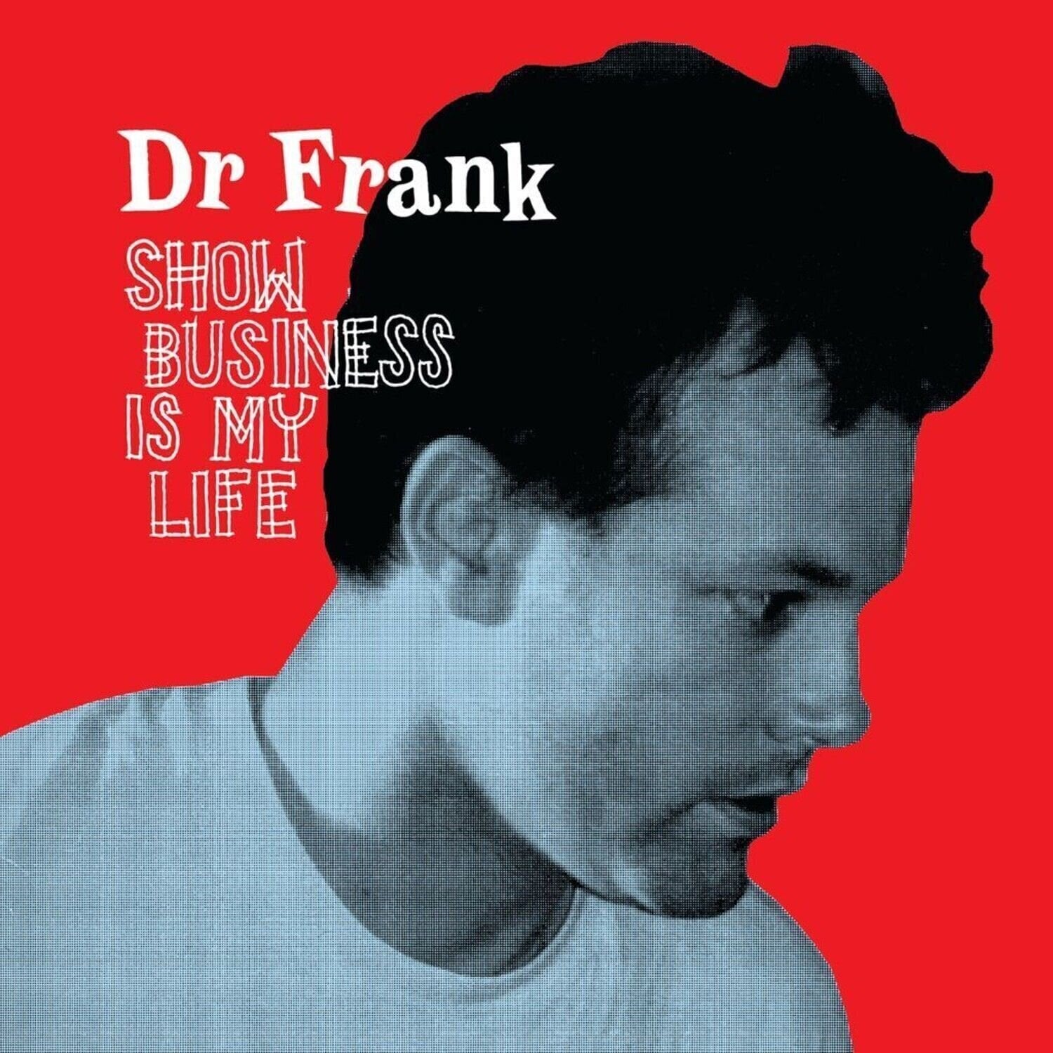 LP ploča Dr. Frank - Show Business Is My Life (LP)