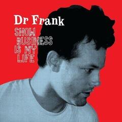 LP ploča Dr. Frank - Show Business Is My Life (LP)