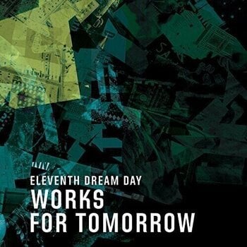 LP ploča Eleventh Dream Day - Works For Tomorrow (LP) - 1