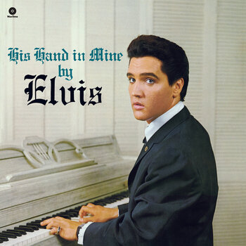LP ploča Elvis Presley - His Hand In Mine (Reissue) (180 g) (LP) - 1