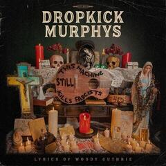 LP ploča Dropkick Murphys - This Machine Still Kills Fascists (LP)