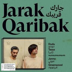 LP ploča Dudu Tassa, Jonny Greenwood - Jarak Qaribak - جرك قريباك (LP)