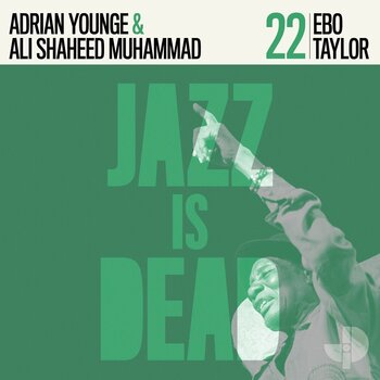 LP plošča Adrian Younge / Ali Shaheed Muhammad / Ebo Taylor - Jazz Is Dead 22 (LP) - 1