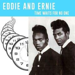 LP ploča Eddie & Ernie - Time Waits for No One (Gatefold Sleeve) (LP)