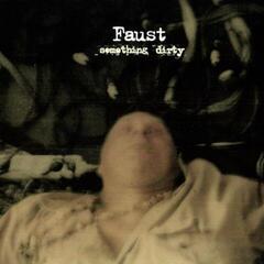 LP ploča Faust - Something Dirty (180 g) (LP)