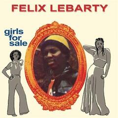 LP ploča Felix Lebarty - Girls For Sale (Reissue) (LP)