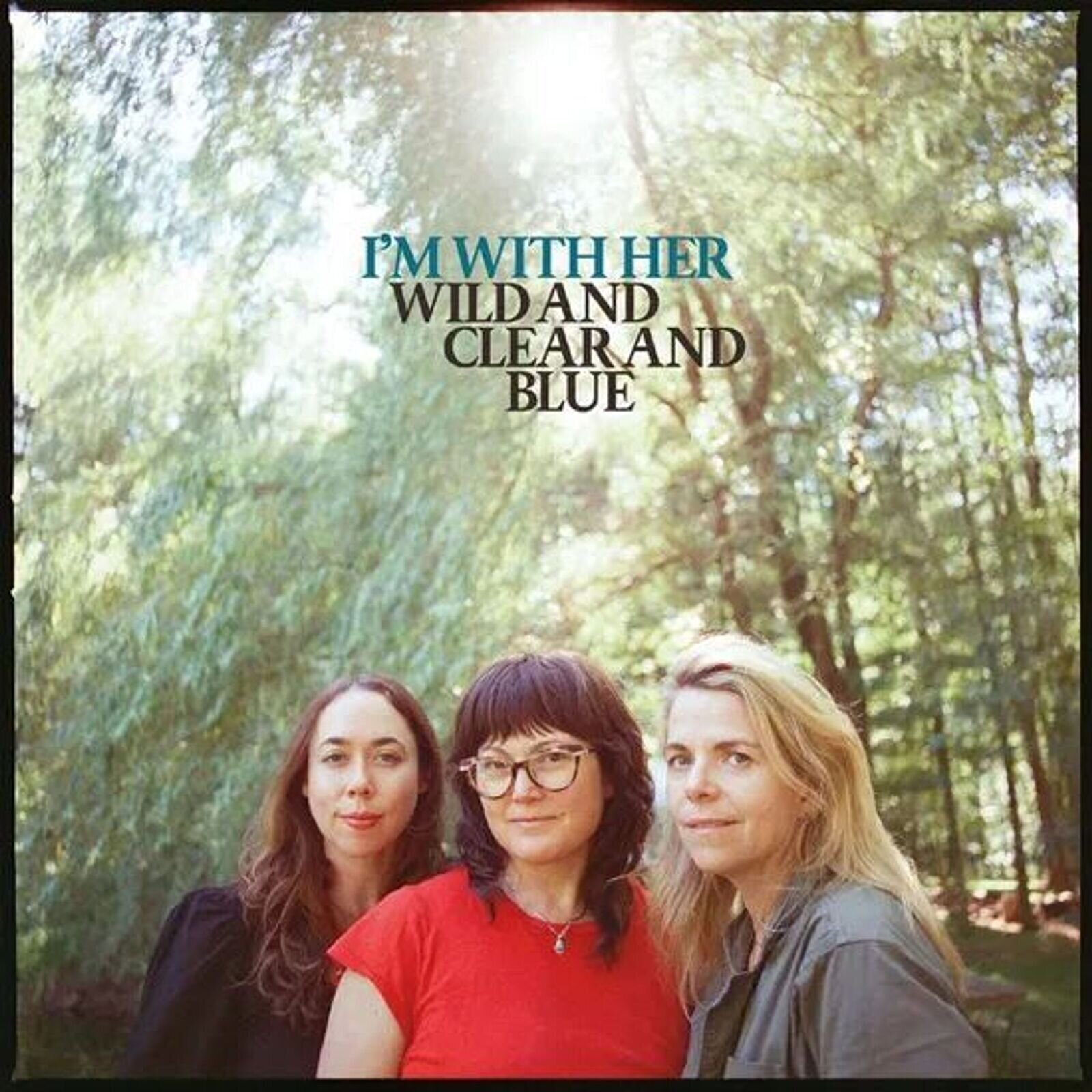 Disc de vinil I'm With Her - Wild And Clear And Blue (Turquoise Coloured) (LP)