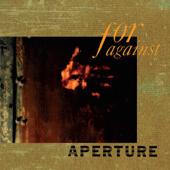 LP plošča For Against - Aperture (Reissue) (LP) - 1