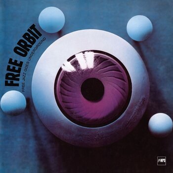 LP plošča Free Orbit - Free Jazz Goes Underground (Reissue) (2 LP) - 1