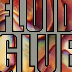 LP ploča Fluid - Glue (Limited Edition) (Silver Coloured) (LP)