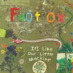 LP ploča Foot Ox - It's Like Our Little Machine (LP)