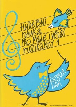 Educação musical Dagmar Lisá Hudební nauka pro malé i větší muzikanty 1 Livro de música - 1