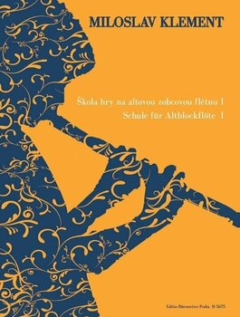 Partitions pour instruments à vent Miloslav Klement Škola hry na altovou zobcovou flétnu I Partition - 1