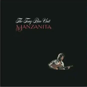 LP ploča The Tony Rice Unit - Manzanita (Reissue) (Cobalt Coloured) (LP) - 1
