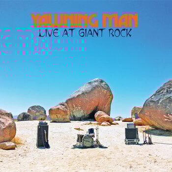 LP ploča Yawning Man - Live At Giant Rock (Limited Edition) (Blue Coloured) (LP) - 1