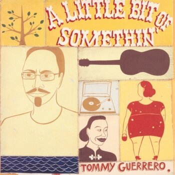 Disc de vinil Tommy Guerrero - A Little Bit Of Somethin' (Deluxe Edition) (180 g) (2 LP) - 1