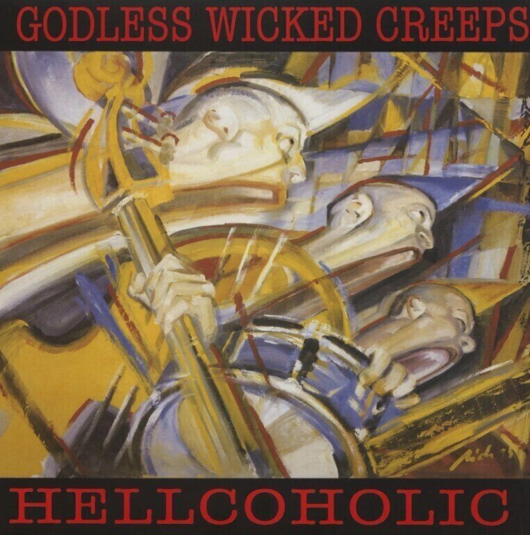 Hanglemez Godless Wicked Creeps - Hellcoholic (Reissue) (LP)