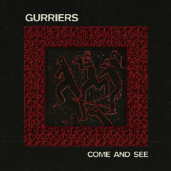 Disque vinyle Gurriers - Come And See (LP)