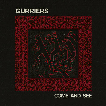 Vinylplade Gurriers - Come And See (LP) - 1