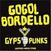 LP ploča Gogol Bordello - Gypsy Punks (Underdog World Strike) (Reissue) (2 LP)
