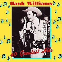 LP ploča Hank Williams - 40 Greatest Hits (Reissue) (180 g) (2 LP)