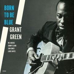 Vinyylilevy Grant Green - Born To Be Blue (180 g) (LP)