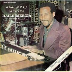 LP ploča Hailu Mergia And The Walias - Tche Belew (Reissue) (LP)