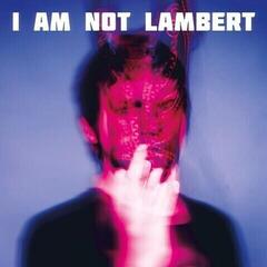 Musik-CD Lambert - I Am Not Lambert (CD)