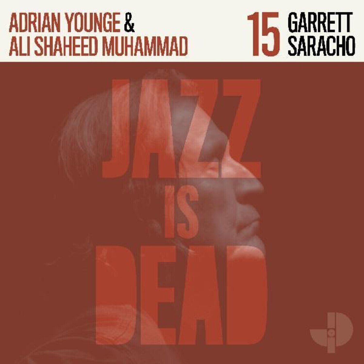 LP ploča Garrett Saracho - Jazz Is Dead 15 (LP)