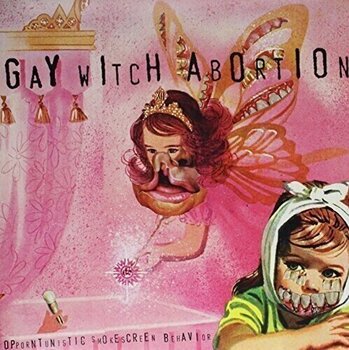 LP ploča Gay Witch Abortion - Oppurtunistic Smokescreen (LP) - 1