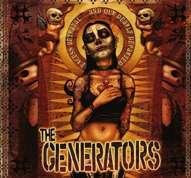 LP ploča The Generators - Excess Betrayal......And Our Dearly Departed (LP) - 1