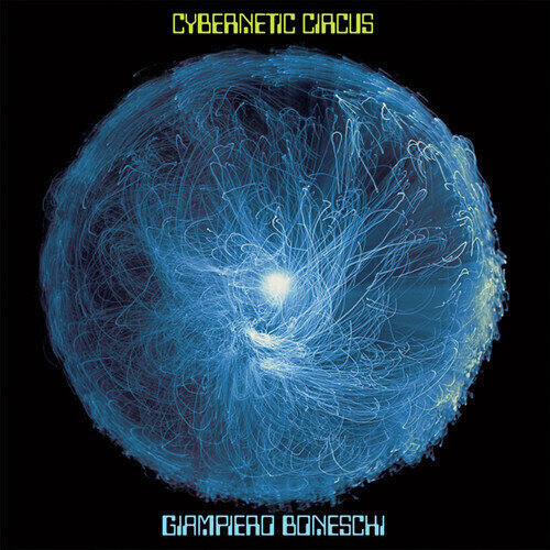 Schallplatte Giampiero Boneschi - Cybernetic Circus (Reissue) (180 g) (LP)