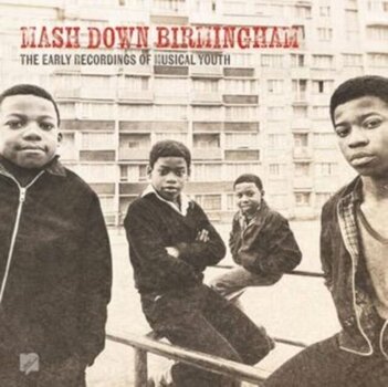 LP ploča Musical Youth - Mash Down Birmingham : The Early Recordings Of Musical Youth (Limited Edition) (LP) - 1