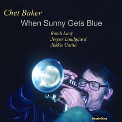 LP ploča Chet Baker - When Sunny Gets Blue (LP)