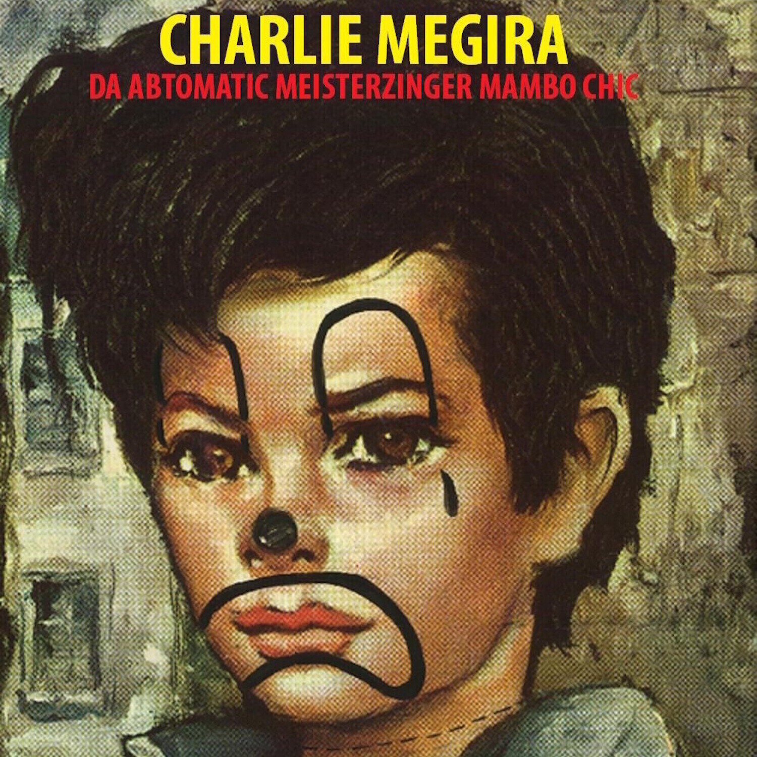 LP ploča Charlie Megira - Da Abtomatic Meisterzinger Mambo Chic (LP)