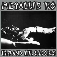 Disc de vinil Iggy & Stooges - Metallic 'KO (Reissue) (LP)