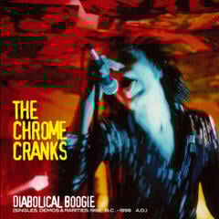 Δίσκος LP Chrome Cranks - Diabolical Boogie (Singles, Demos & Rarities: 1992 B.C.- 1998 A.D.) (3 LP)