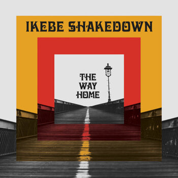LP ploča Ikebe Shakedown - The Way Home (LP) - 1